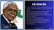 VIP - George Washington Carver Box